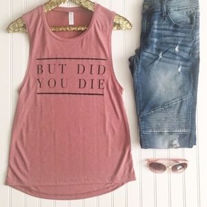 NWOT But Did You Die Tank